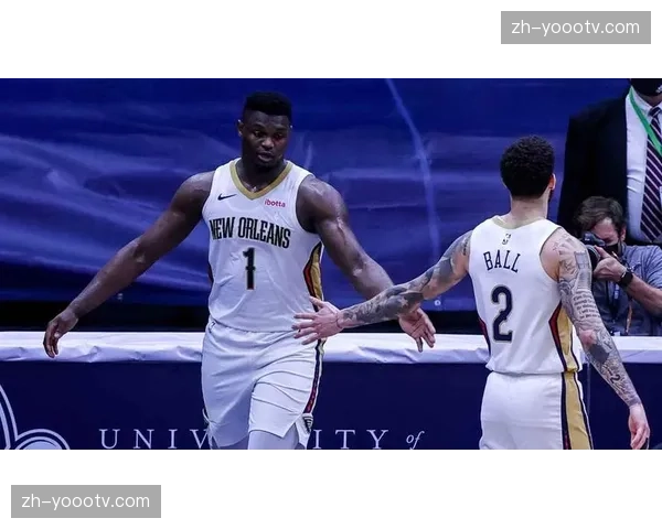 鹈鹕锡安脚踝伤势出战成疑，其禁区冲击力存变数影响球队战绩